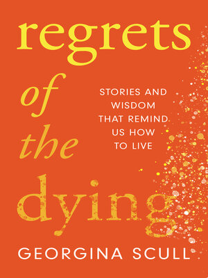 cover image of Regrets of the Dying